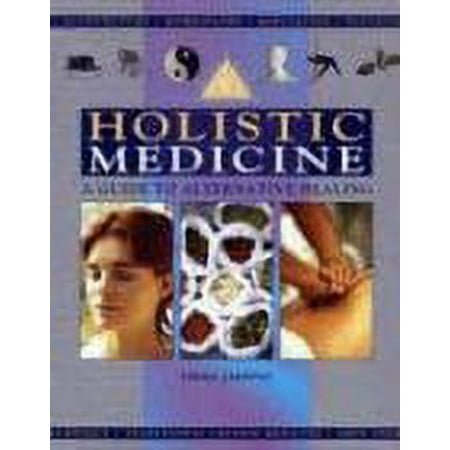 Pre-Owned Holistic Medicine: A Guide to Alternative Healing (Hardcover) 1840673958 9781840673951