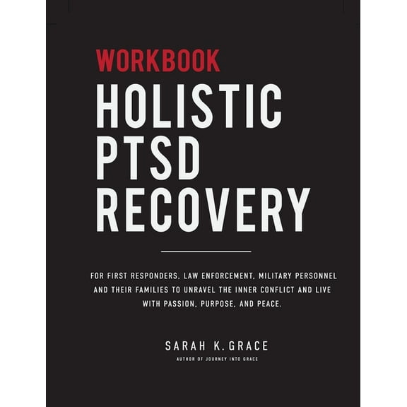 Holistic PTSD Recovery Workbook, (Paperback)