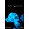 thumbnail image 1 of Holistic TypeScript (Paperback), 1 of 1