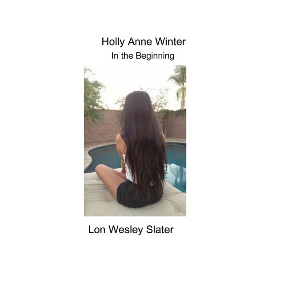 Holl Anne Winter In the Beginning (Paperback)