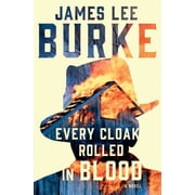 Holland Family Novel Every Cloak Rolled in Blood, Paperback
