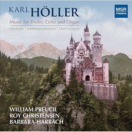 Holler / Christensen / Harbach - Karl Holler: Music for Violin, Cello & Organ - Music & Performance - CD