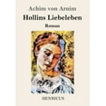 thumbnail image 1 of Hollins Liebeleben: Roman, (Paperback), 1 of 1