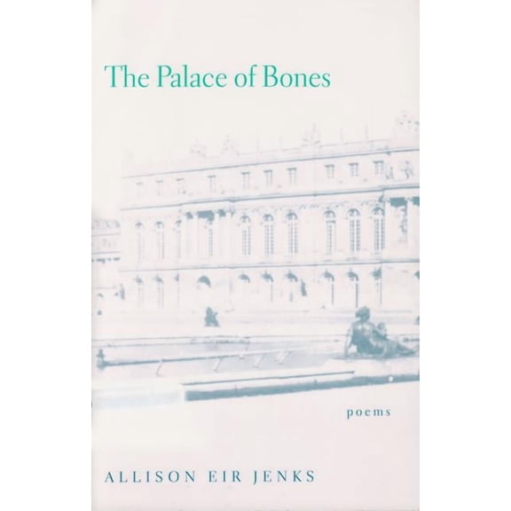 Hollis Summers Poetry Prize The Palace of Bones, (Paperback)