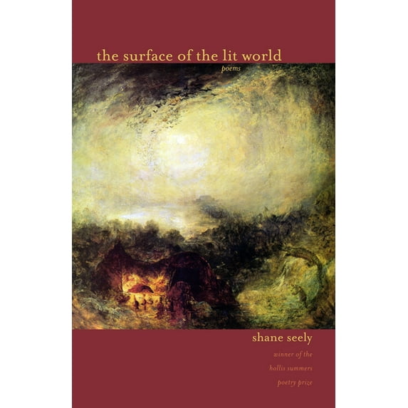 Hollis Summers Poetry Prize The Surface of the Lit World: Poems, (Paperback)