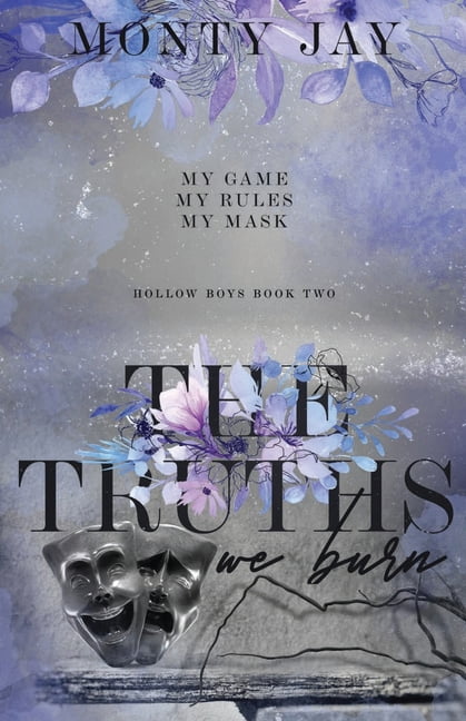 Hollow Boys The Truths We Burn, Book 2, (Paperback)