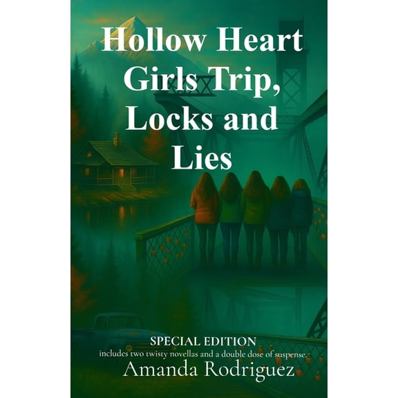 The Hollow Heart Hollow Heart Girls Trip, Locks and Lies: Special Twin Edition: includes two twisty novellas and a double dose of suspens, (Paperback)