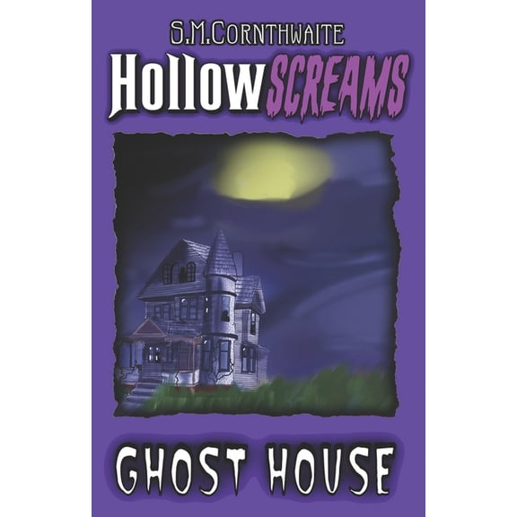 Hollow Screams Hollow Screams: Ghost House, (Paperback)