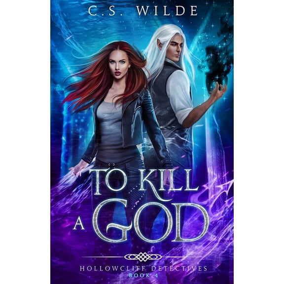 Hollowcliff Detectives: To Kill a God (Paperback)