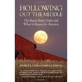 thumbnail image 1 of Pre-Owned Hollowing Out the Middle : The Rural Brain Drain and What It Means for America (Hardcover) 9780807042380, 1 of 1