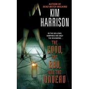 Hollows The Good, the Bad, and the Undead, Book 2, Paperback