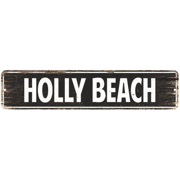 Holly Beach Vintage Look Gift Metal Sign Chic 4x18 204180008114