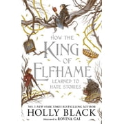Holly Black How the King of Elfhame Learned to Hate Stories Paperback
