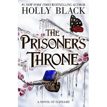 Pre-Owned The Prisoner's Throne: A Novel of Elfhame (Volume 2) (The Stolen Heir) Hardcover