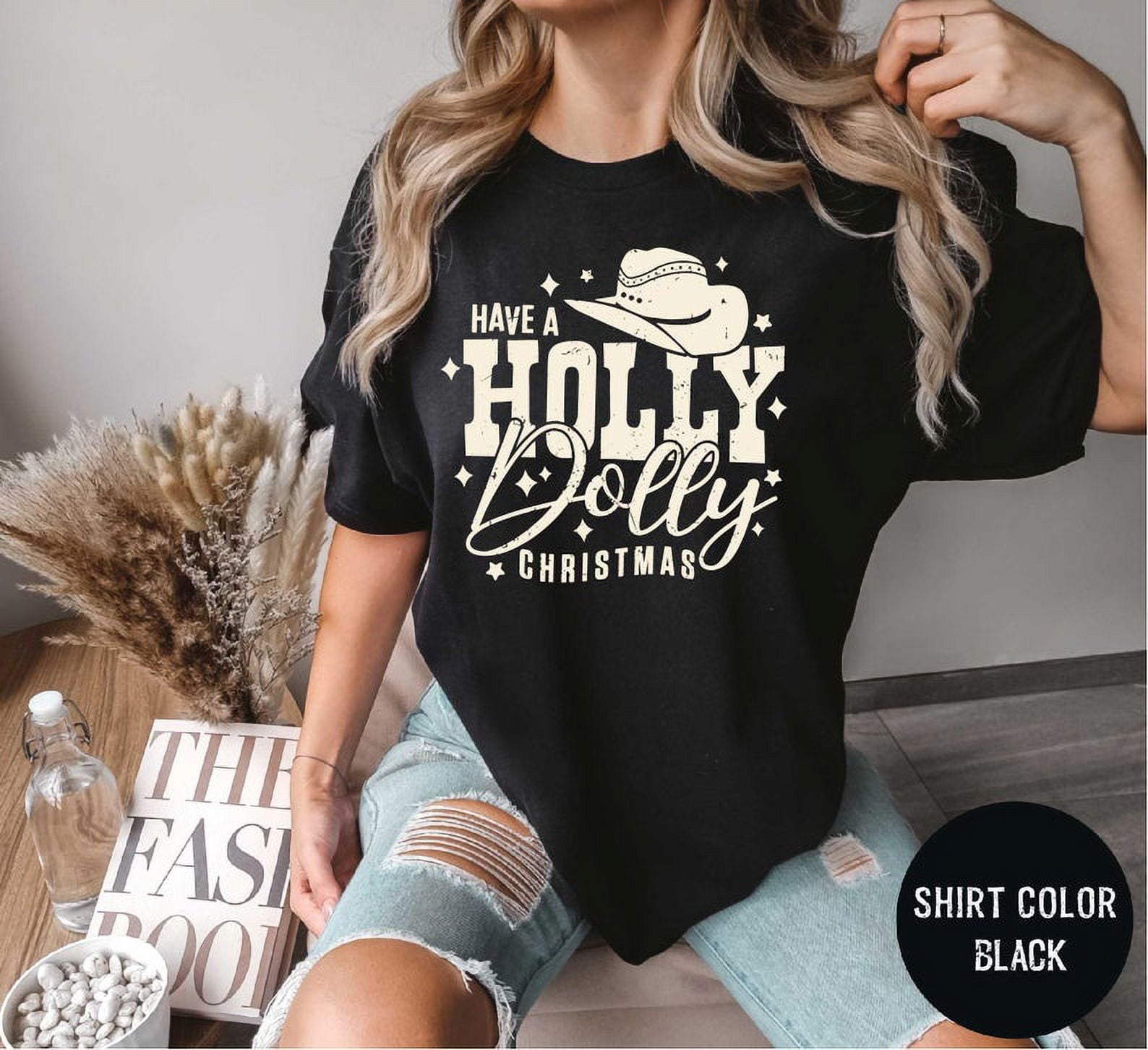Holly Dolly Christmas Shirt