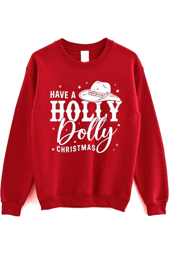 Holly Dolly Christmas Sweatshirt - Country Western Holiday Pullover