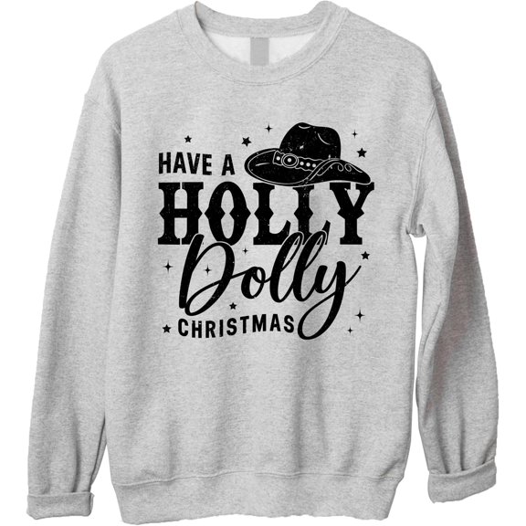 Holly Dolly Christmas Sweatshirt - Country Western Holiday Pullover
