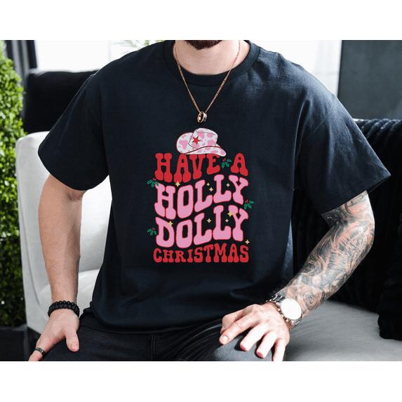 Holly Dolly Festive Holiday Country Music Inspired Unisex T-Shirt, up to size 3XL.