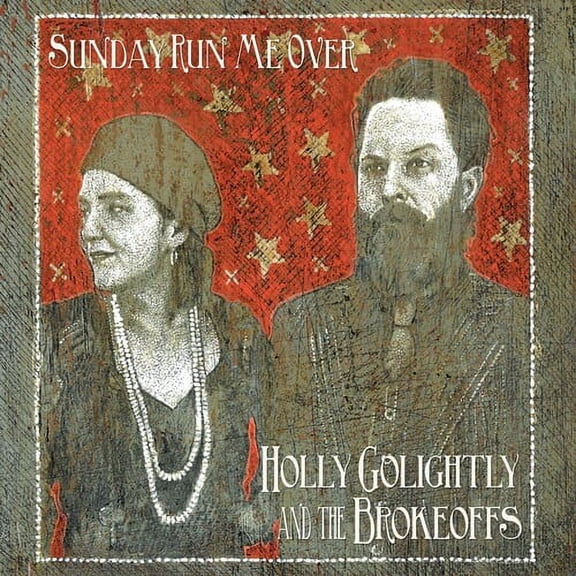 Holly Golightly - Sunday Run Me Over - Alternative - CD