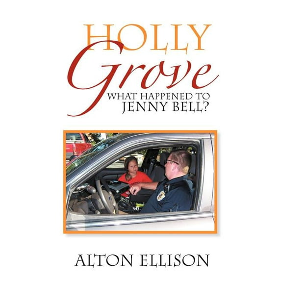 Holly Grove : What Happened to Jenny Bell?