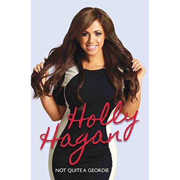 Pre-Owned Holly Hagan: Not Quite a Geordie Paperback