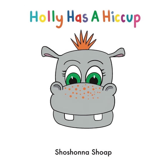 Holly Has A Hiccup, (Paperback)
