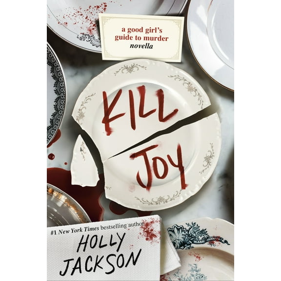 Kill Joy: A Good Girl's Guide to Murder Novella (Paperback)