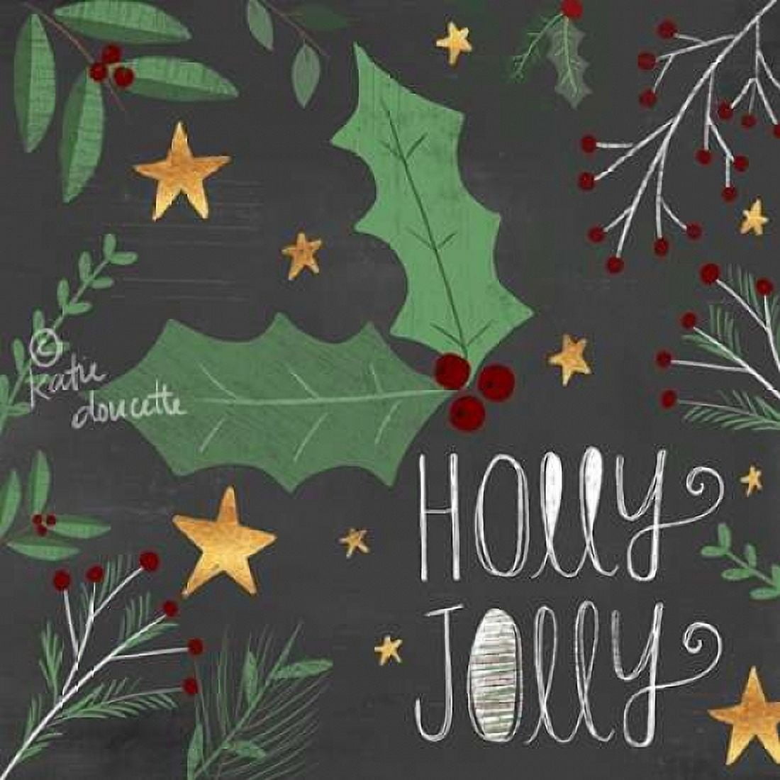 Holly Jolly Canvas Art - Katie Doucette (24 x 24)