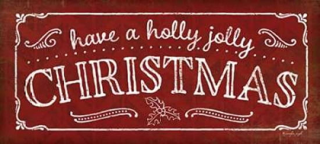 Holly Jolly Christmas Canvas Art - Jennifer Pugh (10 x 20)