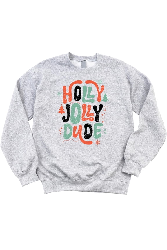 Holly Jolly Dude Sweatshirts for Toddlers and Kids Festive Christmas Holiday Sweater for Boys Gray Sweatshirt Youth XS