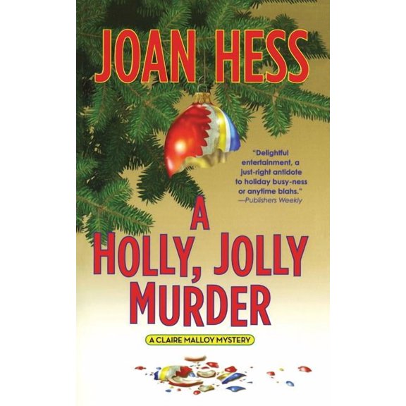Claire Malloy Mysteries: A Holly, Jolly Murder : A Claire Malloy Mystery (Series #12) (Paperback)