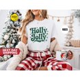 thumbnail image 1 of Holly Jolly Season Shirt: Party SWEATSHIRT All Size S-5XL, 1 of 5