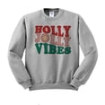 thumbnail image 1 of Holly Jolly Vibes Sweatshirt Unisex Large Grey, 1 of 5