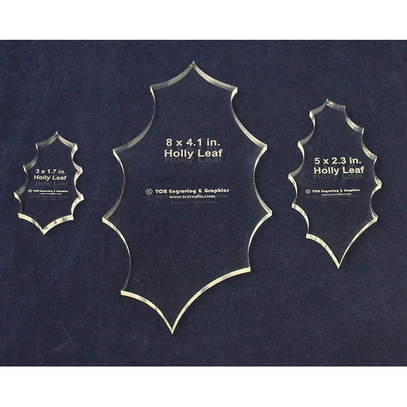 Holly Leaf Set - 3 Pieces- 3, 5, 8 Inch -1/4 Inch -Quilt Templates-