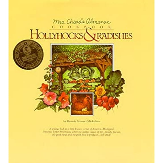 Pre-Owned Hollyhocks and Radishes: Mrs Chard's Almanac Cookbook
