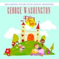 thumbnail image 1 of Hollywood Actors with Studio Orchestra - George Washington - Narrative - CD, 1 of 1