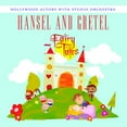 thumbnail image 1 of Hollywood Actors with Studio Orchestra - Hansel & Gretel - Narrative - CD, 1 of 1