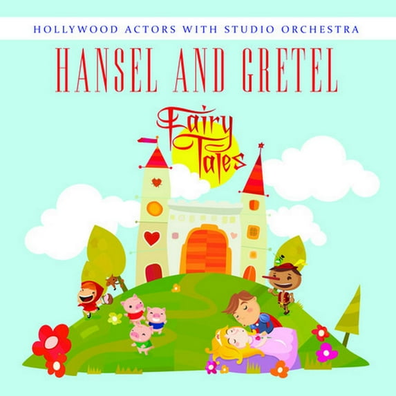Hollywood Actors with Studio Orchestra - Hansel & Gretel - Narrative - CD