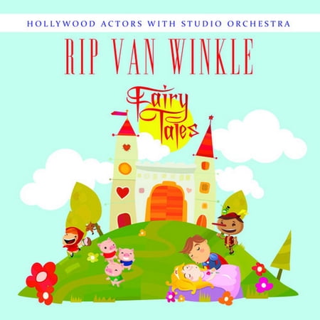 Hollywood Actors with Studio Orchestra - Rip Van Winkle - Narrative - CD