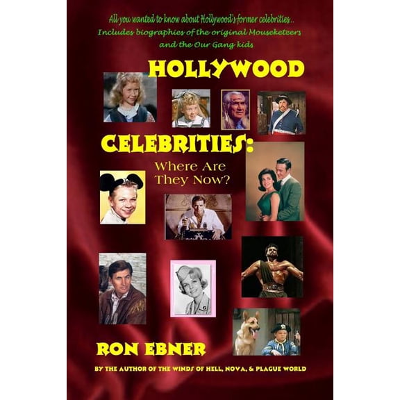 Hollywood Celebrities: Where Are They Now? (Paperback)