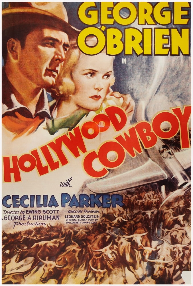 Hollywood Cowboy Us Poster Art From Left: George O'Brien Cecilia Parker ...