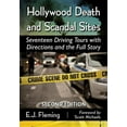 thumbnail image 1 of Hollywood Death and Scandal Sites: Seventeen Driving Tours with Directions and the Full Story, 2D Ed. (Paperback), 1 of 1