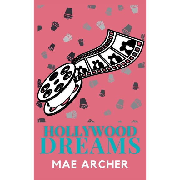 Dreams of Destiny Hollywood Dreams, Book 1, (Paperback)