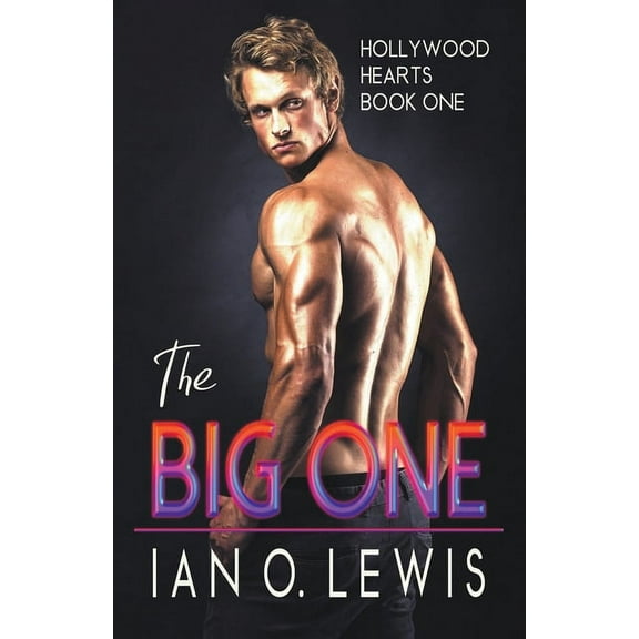 Hollywood Hearts The Big One, Book 1, (Paperback)