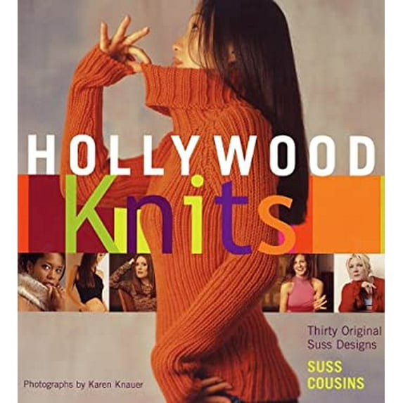 Pre-Owned Hollywood Knits: With 30 Original Suss Designs (Hardcover) 1584792264 9781584792260