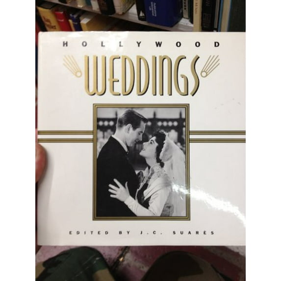 Pre-Owned Hollywood Weddings (Hardcover) 1565660595 9781565660595