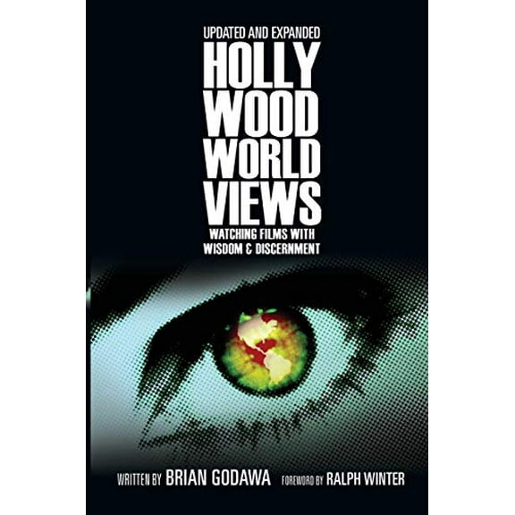 Pre-Owned Hollywood Worldviews: Watching Films with Wisdom and Discernment (Paperback) 0830837132 9780830837137