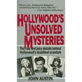 thumbnail image 1 of Pre-Owned Hollywood's Unsolved Mysteries: The Raw and Juicy Details Behind Hollywood's Deadliest Scandals (Paperback) 1561710652 9781561710652, 1 of 1