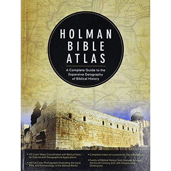 Pre-Owned Holman Bible Atlas: A Complete Guide to the Expansive Geography of Biblical History (Hardcover) 0805497609 9780805497601