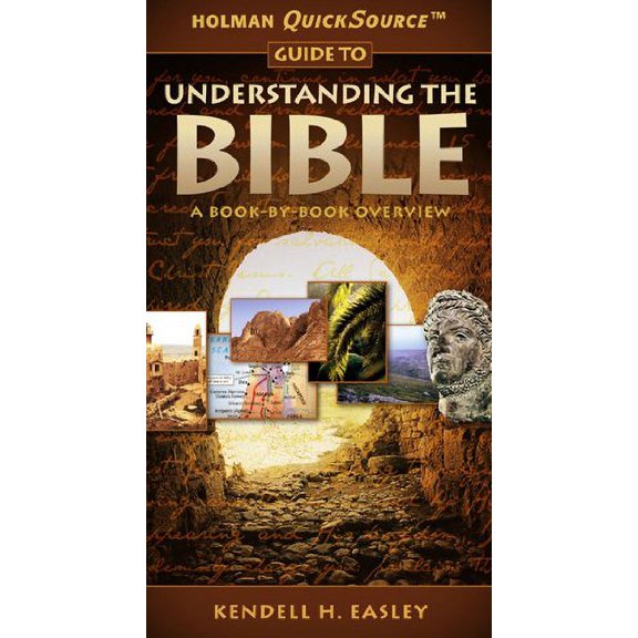 Pre-Owned Holman Quicksource Guide to Understanding the Bible (Paperback) 0805495509 9780805495508